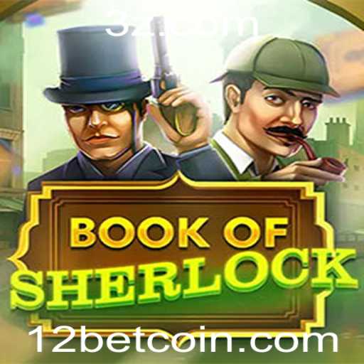O Fascinante Mundo de BookOfSherlock no Universo 12bet
