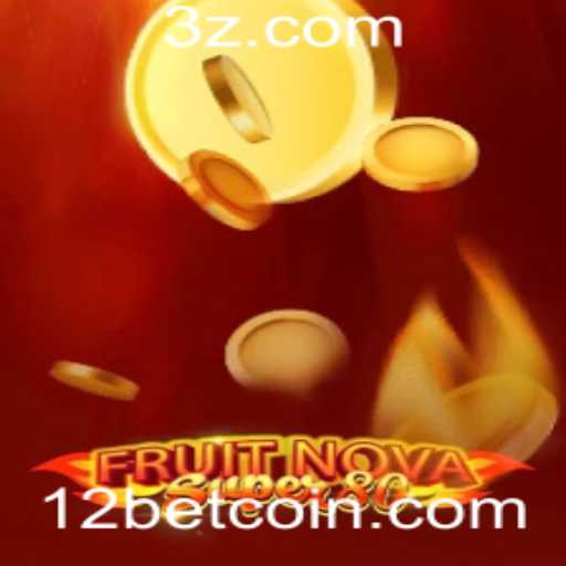Explorando o Mundo Vibrante de FruitNovaSuper80 com 12bet