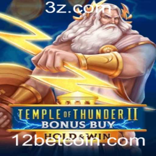 Explorando o Excitante Mundo de Temple of Thunder II Bonus Buy na 12bet